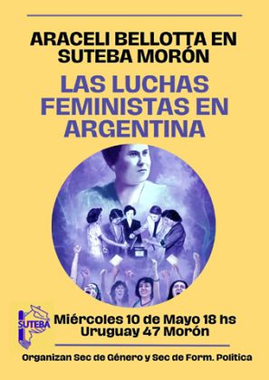 Feminismo y Peronismo: Araceli Bellota en SUTEBA Morón.